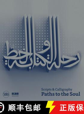 【3-4周达】Scripts and Calligraphy : Path to the Soul [9788857248813]
