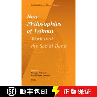 Work and Bond New Social 4周达 9789004209763 Philosophies the Labour