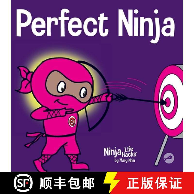 预订 Perfect Ninja: A Children’s Book About Developing a Growth Mindset (Ninja Life Hacks) [9781951056162]