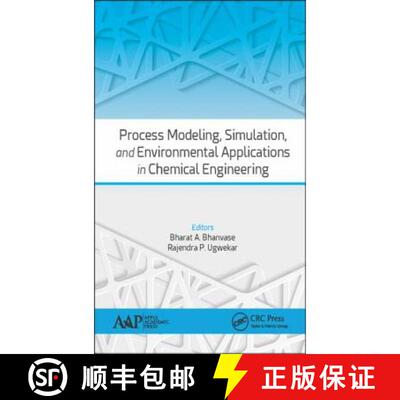 【3-4周达】精装 Process Modeling, Simulation, and Environmental Applications in Chemical Engineering [9781771883245]