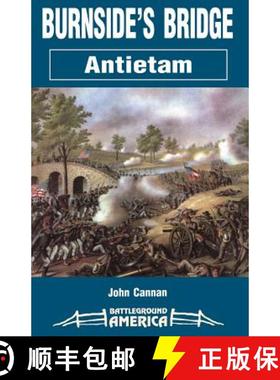 【3-4周达】Burnside's Bridge: Antietam [9781580970358]