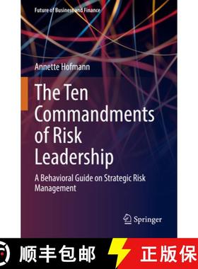 【3-4周达】The Ten Commandments of Risk Leadership : A Behavioral Guide on Strategic Risk Management [9783030887995]