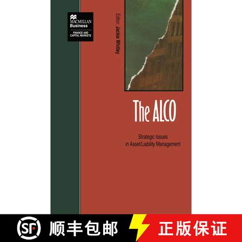 【3-4周达】The ALCO : Strategic Issues in Asset/Liability Management [9781349129331]