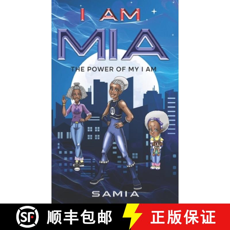 【2-3周达】I AM MIA: The POWER of my I AM [9780997461510]