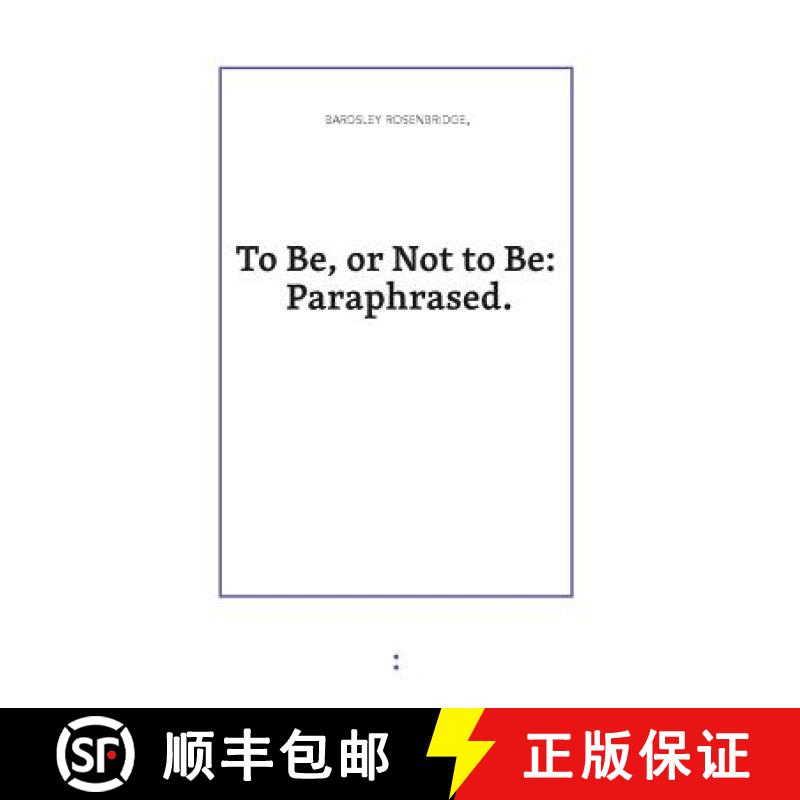 【3-4周达】To Be or Not to Be: Paraphrased [9789491914089]