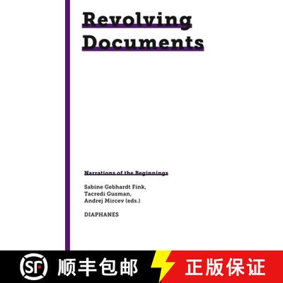 【3-4周达】Revolving Documents--Narrations of the Beginnings [9783035806410]