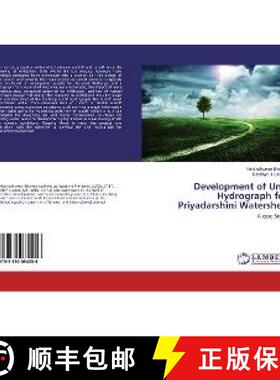 预订 Development of Unit Hydrograph for Priyadarshini Watershed [9783330084056]