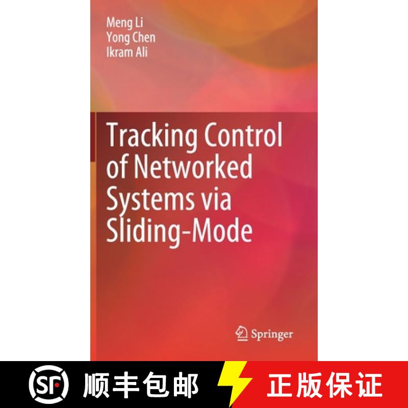【3-4周达】Tracking Control of Networked Systems Via Sliding-Mode [9789811665134]