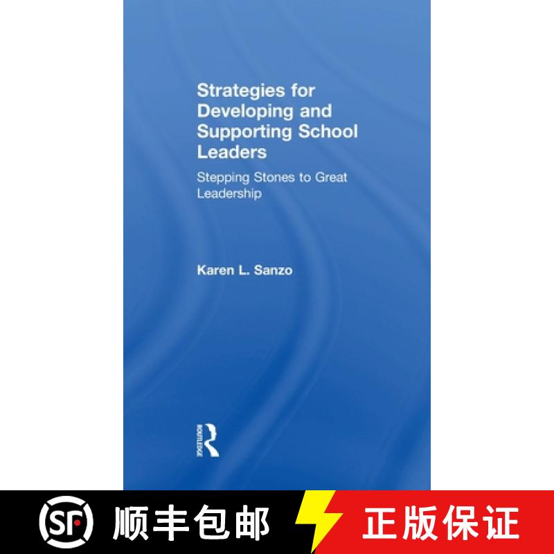 【3-4周达】Strategies for Developing and Supporting School Leaders: Stepping Stones to Great Leadership [9781138914704] - 封面
