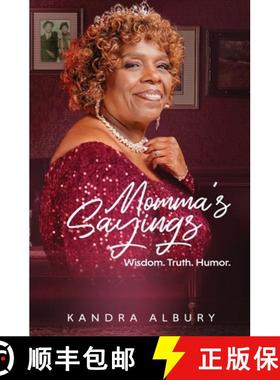 预订 Momma's Sayings - Wisdom. Truth. Humor. [9798989850723]