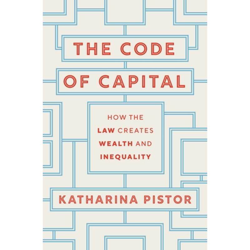 现货 资本的编码 精装 The Code of Capital: How the Law Creates Wealth and Inequality [9780691178974]怎么看?