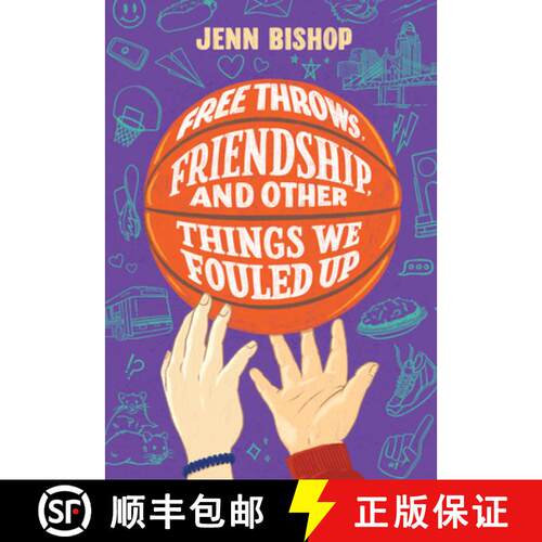 【3-4周达】精装 Free Throws, Friendship, and Other Things We Fouled Up [9781797215617]