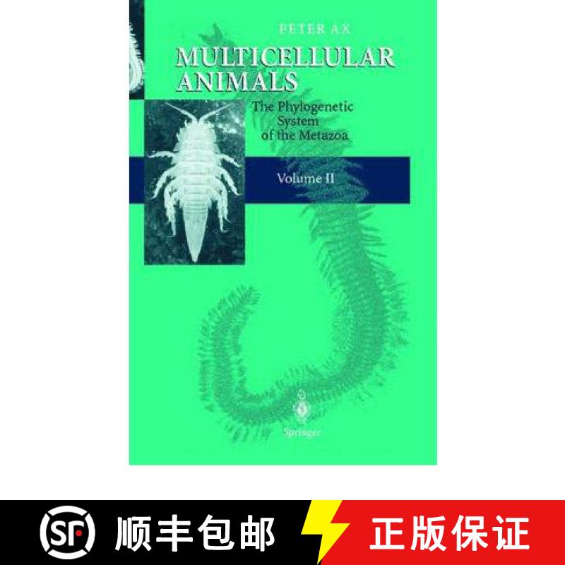 【4周达】Multicellular Animals : Volume II: The Phylogenetic System of the Metazoa [9783642086816]