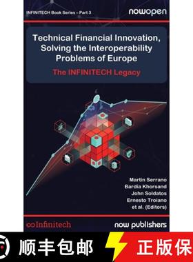 【3-4周达】Technical Financial Innovation, Solving the Interoperability Problems of Europe: The Infin... [9781638282327]