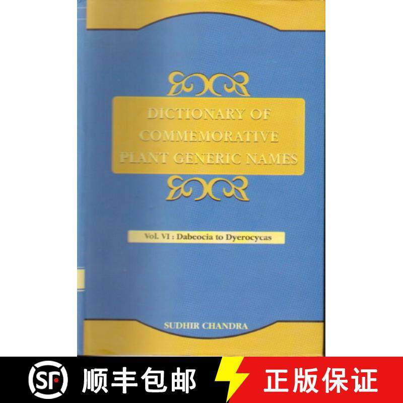 预订 Dictionary of Commemorative Plant Generic Names, Volume 6: Dabeocia to Dyerocycas [9788121107945]