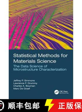 【3-4周达】Statistical Methods for Materials Science: The Data Science of Microstructure Characteriza... [9781498738200]