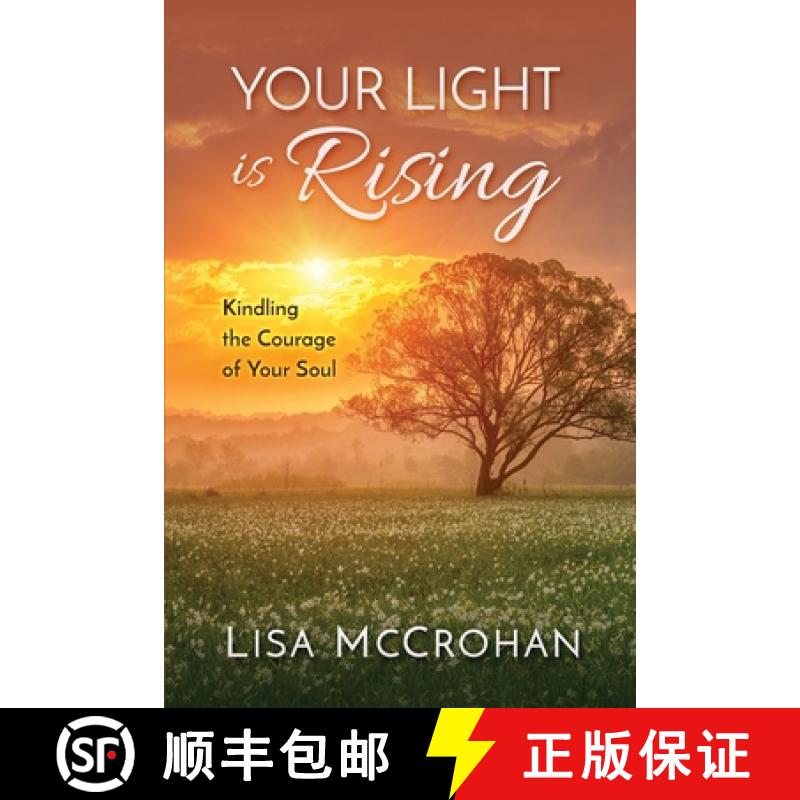 【3-4周达】Your Light is Rising: Kindling the Courage of Your Soul [9781646491216]