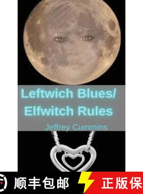 【3-4周达】Leftwich Blues/Elfwitch Rules [9798985392043]