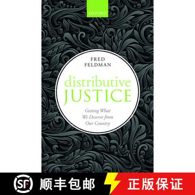【3-4周达】精装 Distributive Justice: Getting What We Deserve From Our Country [9780198782988]