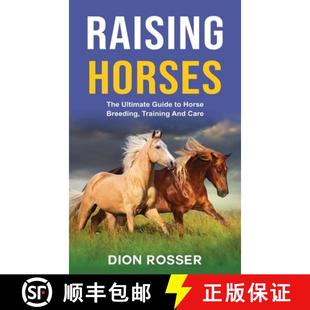 Horses Guide Raising And 9781952559969 Training The 4周达 Horse Ultimate Care Breeding