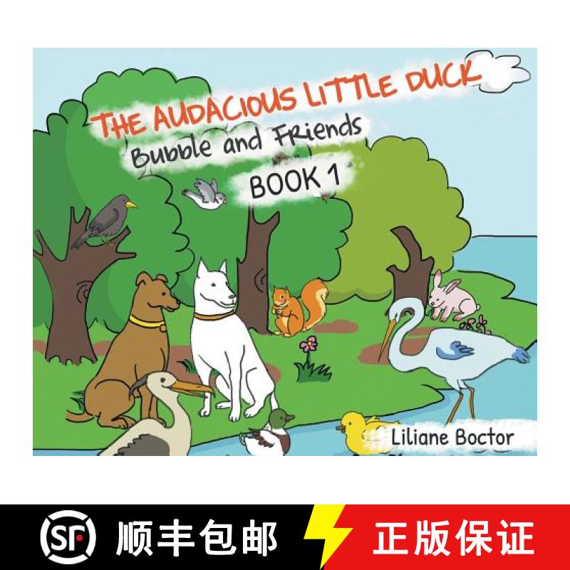 【3-4周达】The Audacious Little Duck: Bubble and Friends: A Lesson of Friendship [9781644600221]