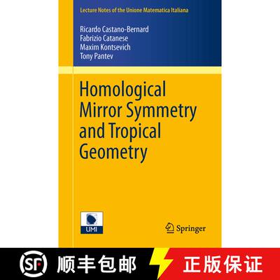 【3-4周达】Homological Mirror Symmetry and Tropical Geometry [9783319065137]