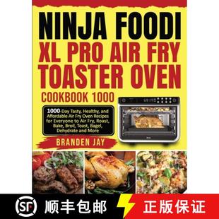 and Ninja Healthy A... Air Oven 1000 Toaster Tasty Fry 9781954294431 Foodi Day Pro Affordable Cookbook 预订