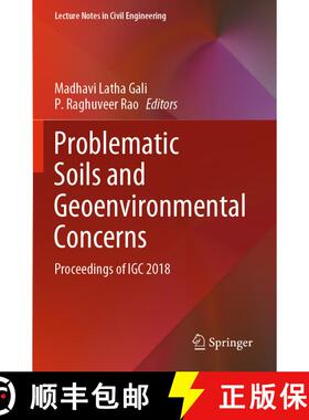 【3-4周达】Problematic Soils and Geoenvironmental Concerns: Proceedings of IGC 2018 [9789811562396]