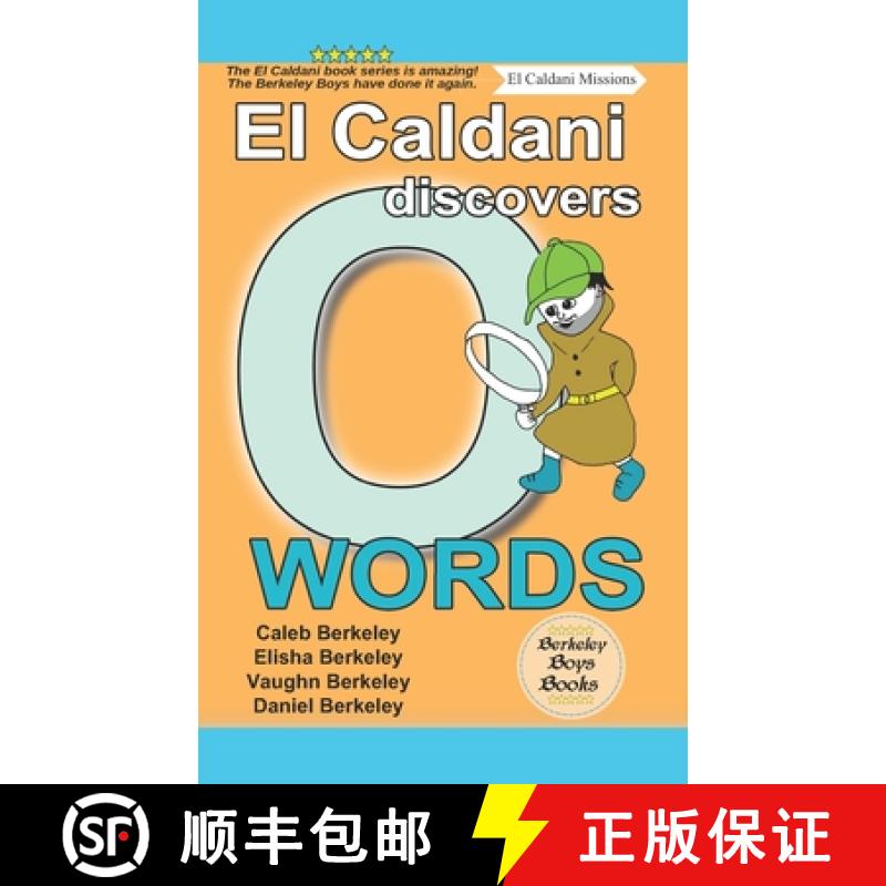 【2-3周达】El Caldani Discovers O Words (Berkeley Boys Books - El Caldani Missions) [9781778500299]