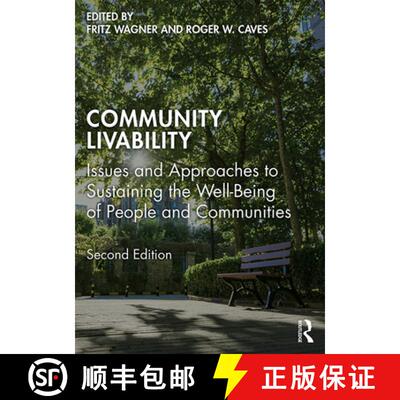 【3-4周达】精装 Community Livability: Issues and Approaches to Sustaining the Well-Being of People an... [9781138084858]