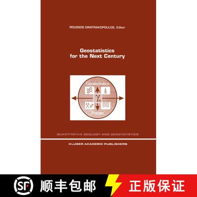 【3-4周达】Geostatistics for the Next Century: An International Forum in Honour of Michel David’s Co... [9789401043540]