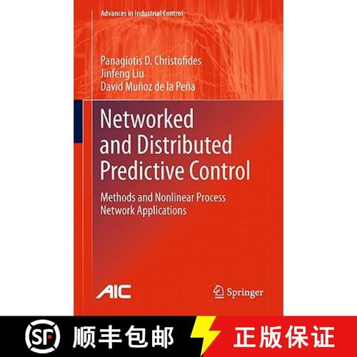 【3-4周达】Networked and Distributed Predictive Control: Methods and Nonlinear Process Network Applic... [9780857295811]