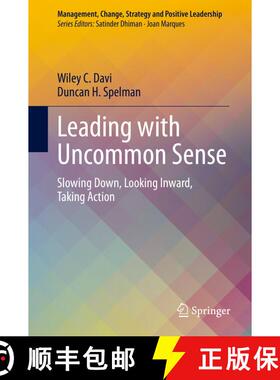 【3-4周达】Leading with Uncommon Sense : Slowing Down, Looking Inward, Taking Action [9783030419707]