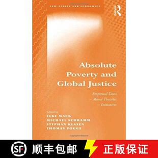 【3-4周达】Absolute Poverty and Global Justice : Empirical Data - Moral Theories - Initiatives [9781138255050]