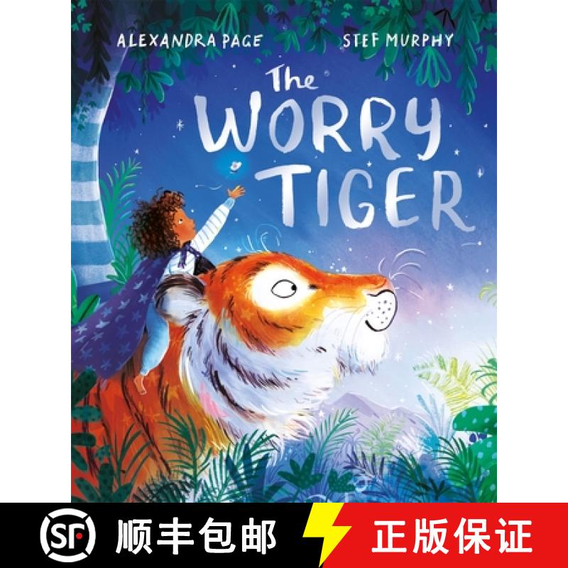【3-4周达】The Worry Tiger : A magical mindfulness story to soothe, comfort and calm [9781529074130]