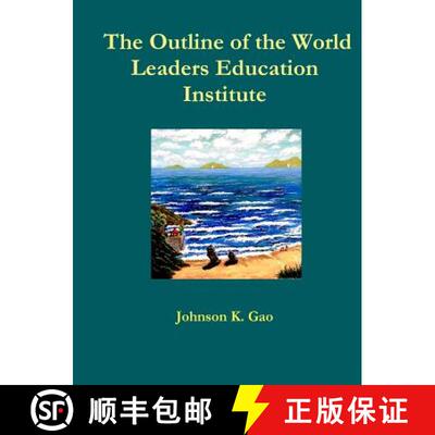 【3-4周达】The Outline of the World Leaders Education Institute [9781387575114]