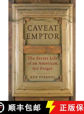 【3-4周达】Caveat Emptor: The Secret Life of an American Art Forger [9781605985022]