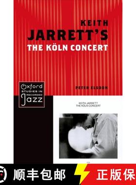 【3-4周达】Keith Jarrett's the Koln Concert [9780199779260]