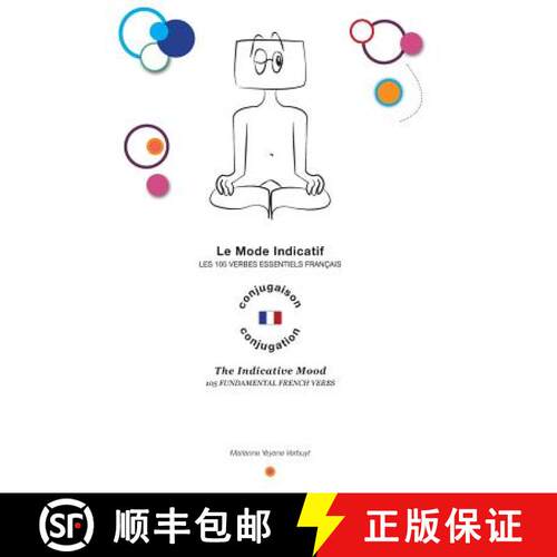 【3-4周达】The Indicative Mood: 105 Fundamental French Verbs [9780998420707]