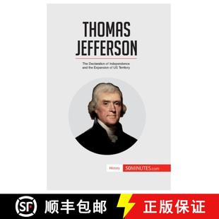 Jefferson Expansion Territory Thomas 3周达 and Declaration 9782806283092 the The Independence