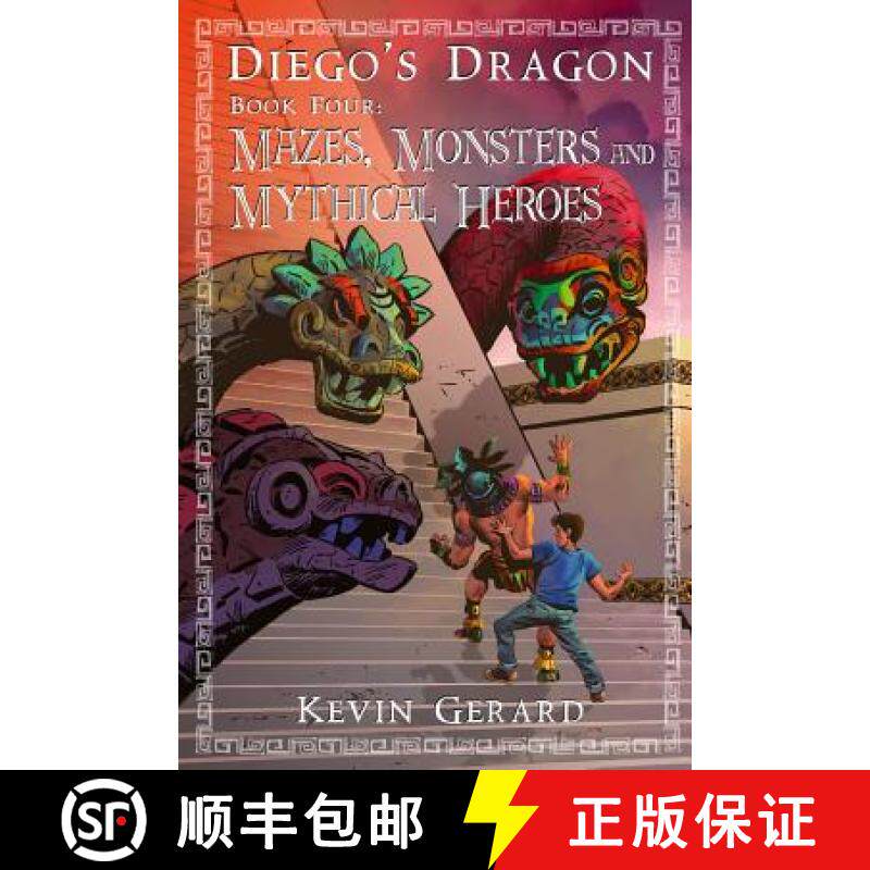 【3-4周达】Diego's Dragon, Book Four: Mazes, Monsters, and Mythical Heroes [9780985980276] - 实物图