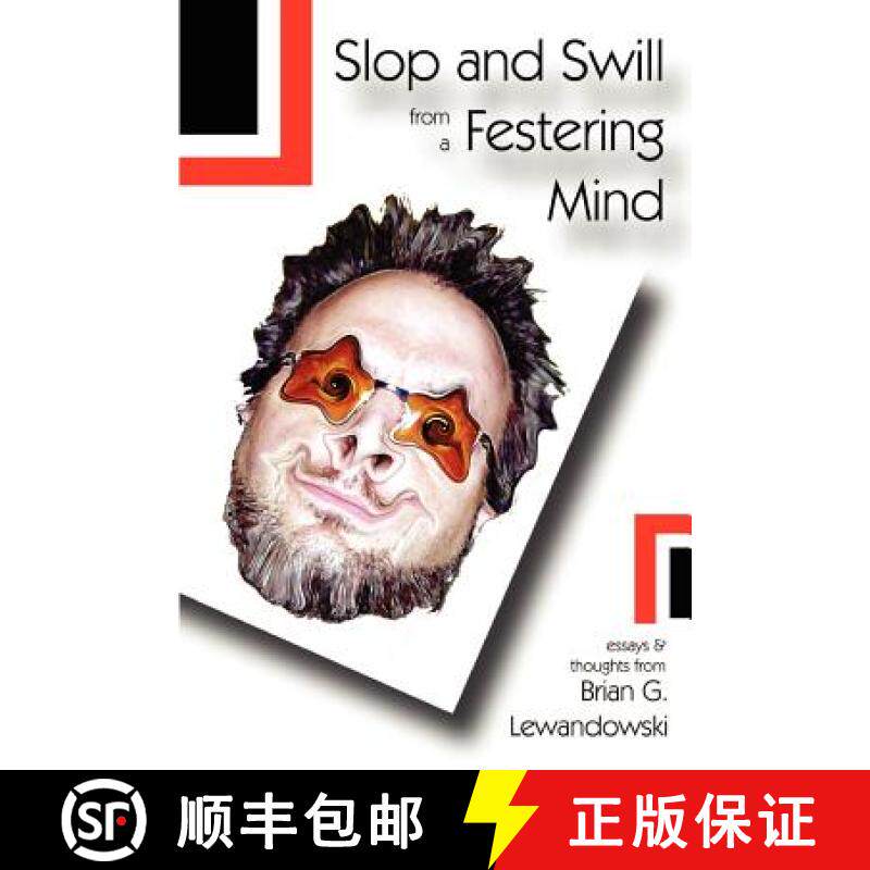 【3-4周达】Slop and Swill from a Festering Mind [9781411603578]