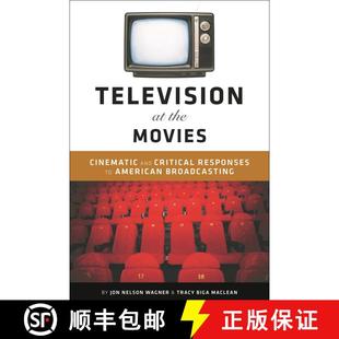【3-4周达】Television at the Movies: Cinematic and Critical Responses to American Broadcasting [9780826429636]