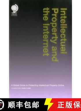 【3-4周达】Intellectual Property and the Internet : A Global Guide to Protecting Intellectual Propert... [9781905783953]