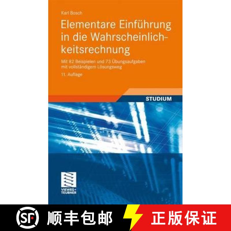 【3-4周达】Elementare Einführung in Die Wahrscheinlichkeitsrechnung: Mit 82 Beispielen Und 73 Übung... [9783834818614]