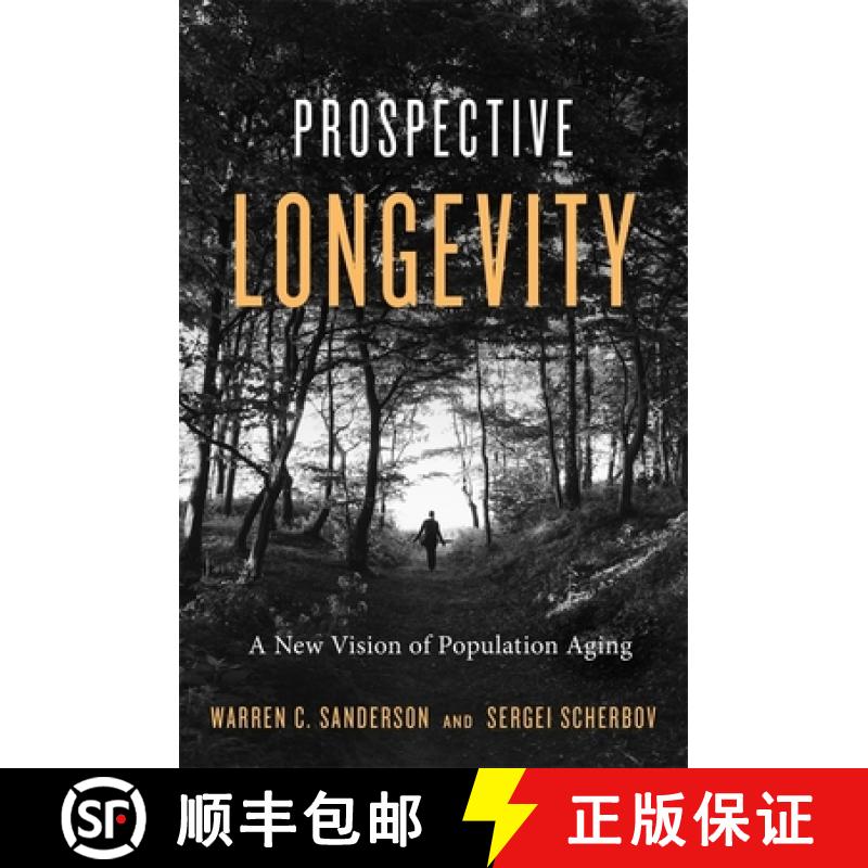 【3-4周达】Prospective Longevity: A New Vision of Population Aging [9780674975613]