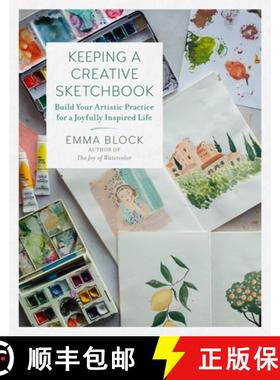 【3-4周达】Keeping a Creative Sketchbook: Build Your Artistic Practice for a Joyfully Inspired Life [9780762483570]