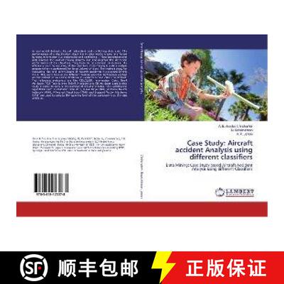 预订 Case Study: Aircraft accident Analysis using different classifiers [9783659123078]