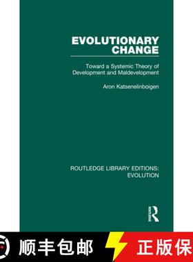 【3-4周达】Evolutionary Change: Toward a Systemic Theory of Development and Maldevelopment [9780367266363]
