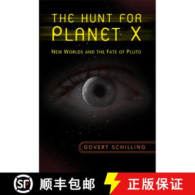 【3-4周达】The Hunt for Planet X : New Worlds and the Fate of Pluto [9781441926678]